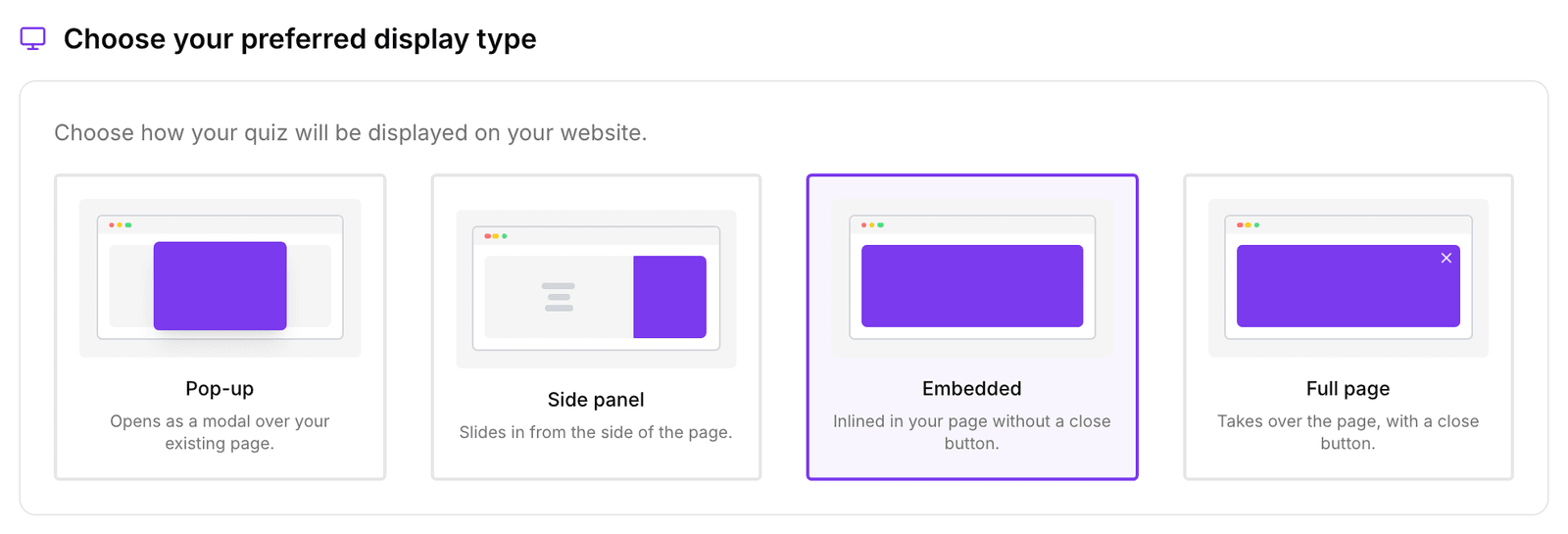Het onderdeel Choose your preferred display type met Pop-up, Side panel, Embedded en Full page, waarbij Embedded is geselecteerd