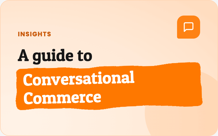Conversational commerce customer interactions