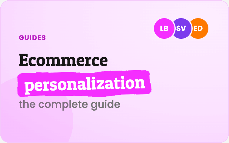 Ecommerce personalization complete guide